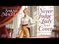 Never Judge A Lady By Her Cover By Sarah Maclean The Rules Of Scoundrels 4 Audiobook