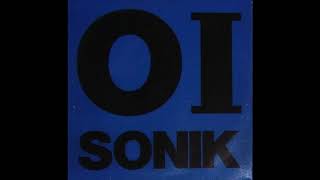 Oi Sonik - Just Let Your Body Ride (1990)