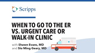 Urgent Care, Emergency Room or Walk-In Clinic | San Diego Health