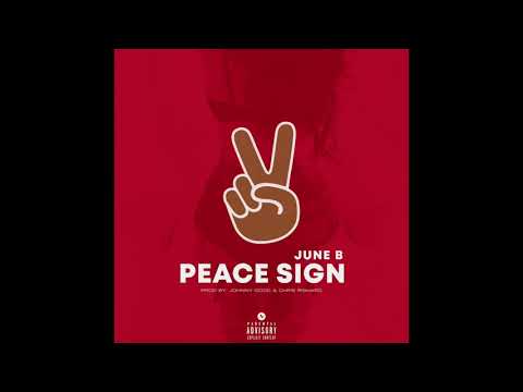 June B - Peace Sign (Prod. Johnny Good x Chris Rishard) RnBass