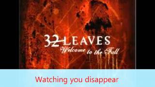 32 Leaves-Watching You Disappear with Lyrics