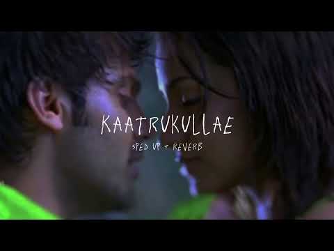 Kaatrukullae - sped up + reverb (From "Sarvam")