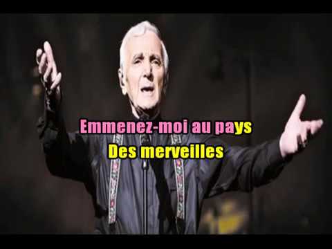 KARAOKÉ Charles Aznavour  Emmenez Moi Création JP
