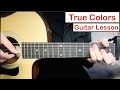 True Colors - Justin Timberlake, Anna Kendrick | Guitar Lesson (Tutorial) How to play Chords