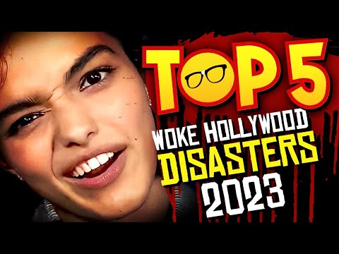 Top 5 Woke Hollywood DISASTERS of 2023