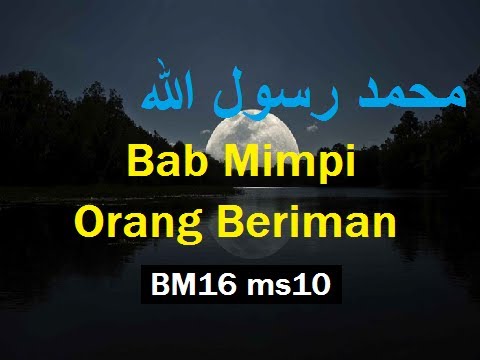 2013/03/05 Ustaz Shamsuri 770 - Bab Mimpi Orang Beriman - BM16 ms10