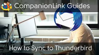 Sync Thunderbird to Outlook, Google, Android, etc