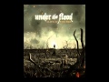 Under The Flood / Holding On