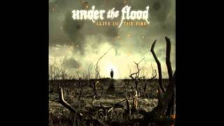 Under The Flood / Holding On