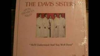 Davis Sisters--Jesus Gently Guide Me