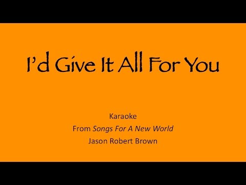 I'd Give It All For You | Songs For A New World | TIG Music Karaoke Cover