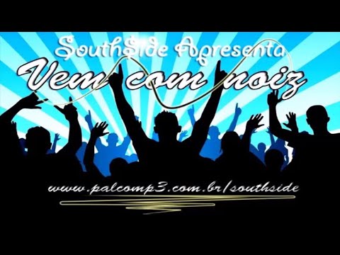 South$ide - Vem com noiz (2009)