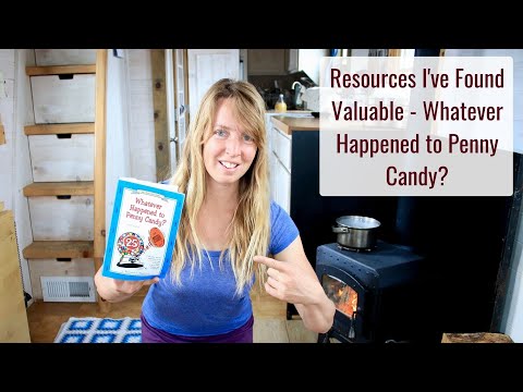 Whatever Happened to Penny Candy? - Resources I've Found Valuable in Life that You Might Like Too!
