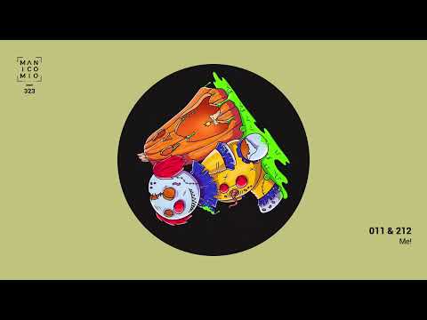 011 & 212 - Me! (Original Mix)