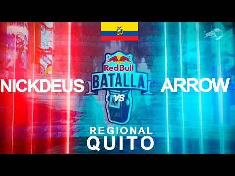 NICKDEUS vs ARROW - Cuartos | Red Bull Batalla Regional Quito Ecuador 2022