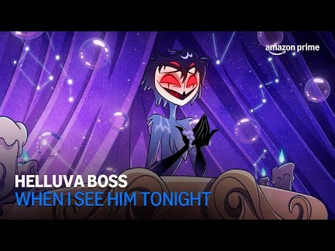 Helluva Boss | When I See Him Tonight | Amazon Prime