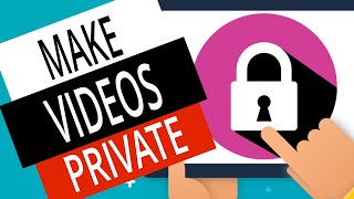 How To Make A Video Private on YouTube [Hide A YouTube Video]
