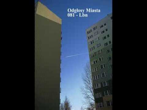 Odglosy Miasta - 081 LBN