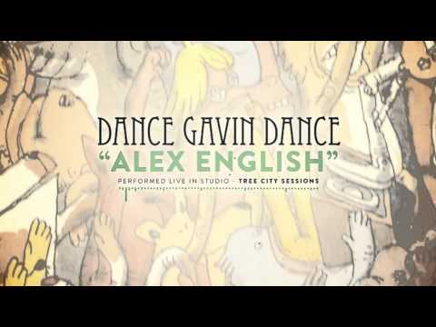 Dance Gavin Dance - Alex English (Tree City Sessions)