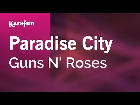 Karaoke Paradise City - Guns N&#39; Roses *
