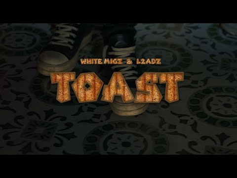 White Migz - Toast (feat. L2adz) (Official Video)
