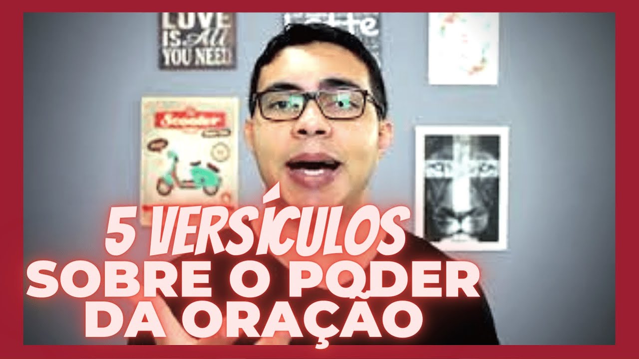 5 VERSÍCULOS Que Provam O PODER DA ORAÇÃO (Estudo Bíblico)