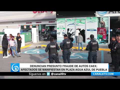Video: Denuncian presunto fraude de Autos CAEX; afectados se manifiestan en Plaza Agua Azul de Puebla