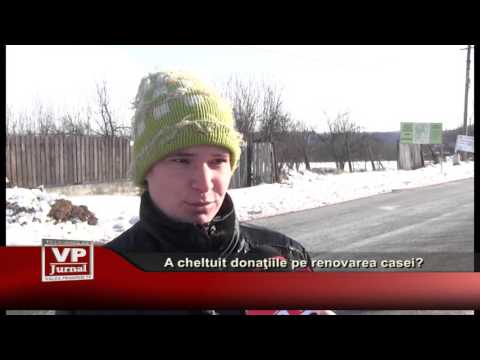 A cheltuit donaţiile pe renovarea casei?