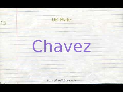 How to pronounce chavez