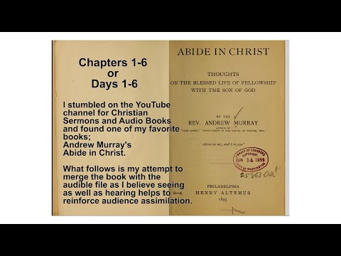 Andrew Murray - Abide In Christ 1 thru 6