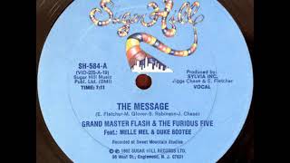 Grandmaster Flash & The Furious Five ‎– The Message ( Extended 12" Mix ) 1982
