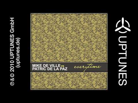 Mike De Ville vs. Patric de la Paz - Everytime (D&W meets MdV Edit)
