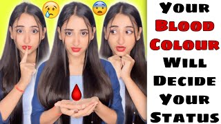 Your Blood Colour Will Decide Your Status #funnyshorts #ytshorts #shorts