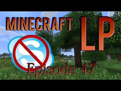 Minecraft LP- Episode 47- Skype LAGG!