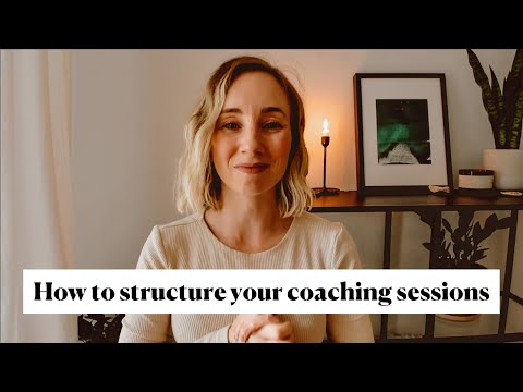 How to structure your coaching sessions | 4 steps