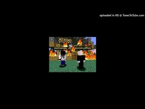 antropolita + smutnyjohnny - minecraft [reupload]