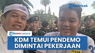 Menginap 3 Hari di Gedung Sate, Dedi Mulyadi Temui Pendemo Malah Berujung Dimintai Pekerjaan