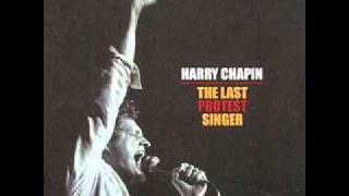 Harry Chapin - Last of the Protest Singers