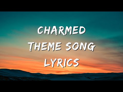 Charmed Theme Song Lyrics