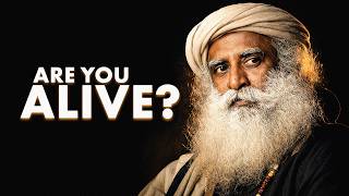 The Secret to Living Fully Every Moment - Sadhguru