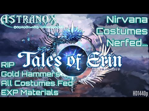 TALES OF ERIN Nirvana Costume Nerf RIP - Fixing my stats -  Tales of Erin Gameplay Review #205 Guide
