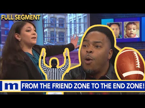 From the Friend Zone to the End Zone! | The Maury Show