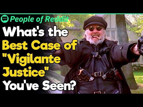 What's the Most Fitting Case of "Vigilante Justice" You've Ever Heard of? | People Stories #400