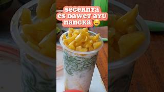 Download lagu 🤤 ES DAWET AYU   NANGKA DUHH ENAK BANGET !! MANIS SEGER GURIH 🤩 #dawet #sweet #food #yummy mp3