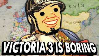 Victoria 3 : The Most Boring Game In The World