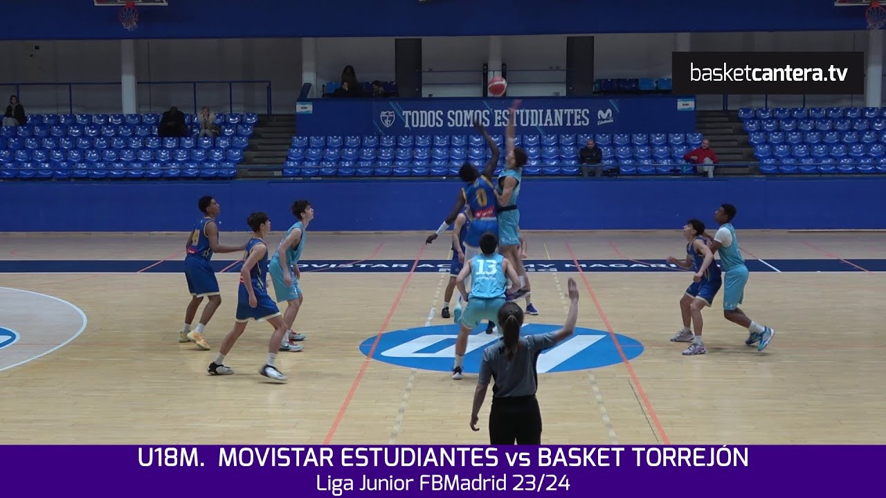 U18M.  MOVISTAR ESTUDIANTES vs BASKET TORREJÓN.- Liga Junior FBMadrid 23/24 #BasketCantera.TV