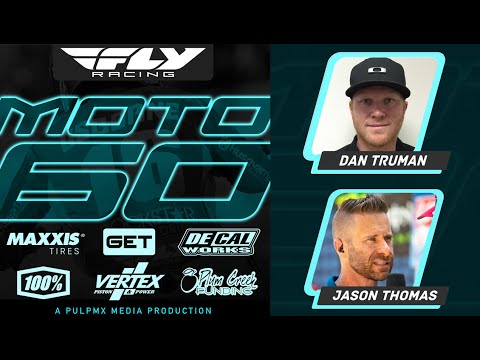 Fly Racing Moto:60 Show - Los Angeles SMX 2023 with Dan Truman & Jason Thomas