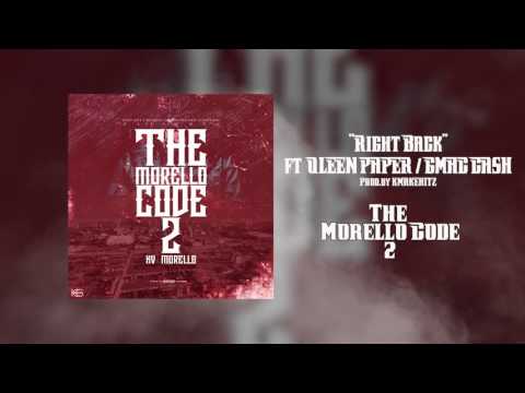 KV Morello ft Qleen Paper & Gmac Cash - Right Back (Official Audio)