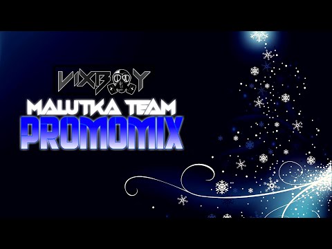 VIXBOY - MalutkaTeam @ PROMOMIX