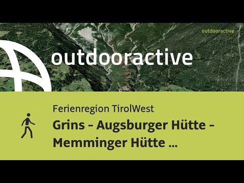 Grins - Augsburger Hütte - Memminger Hütte -Zams